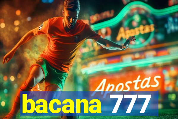 bacana 777